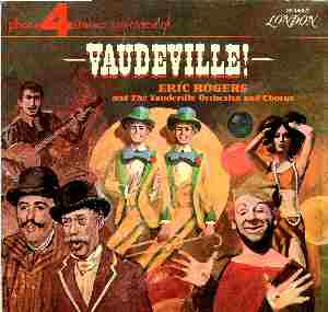 VAUDEVILLE! by Eric Rogers